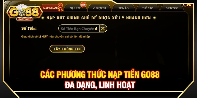 Các phương thức nạp tiền Go88 đa dạng, linh hoạt
