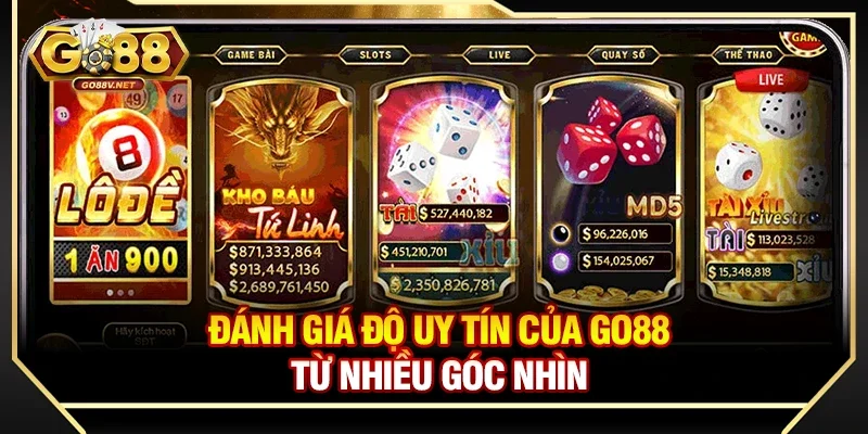 Đánh giá độ uy tín của Go88 từ nhiều góc nhìn