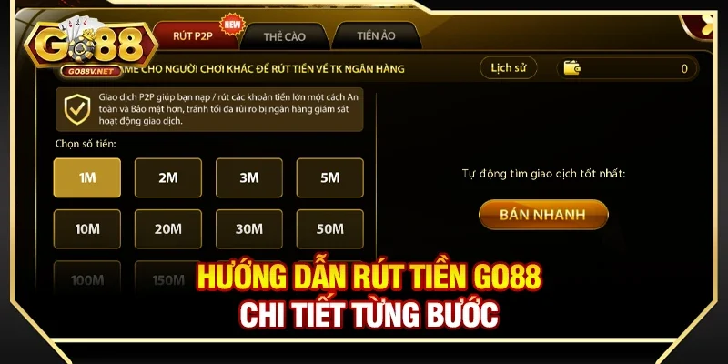 Rút tiền Go88 nhanh chóng - nhận tiền trong 5 phút dễ dàng
