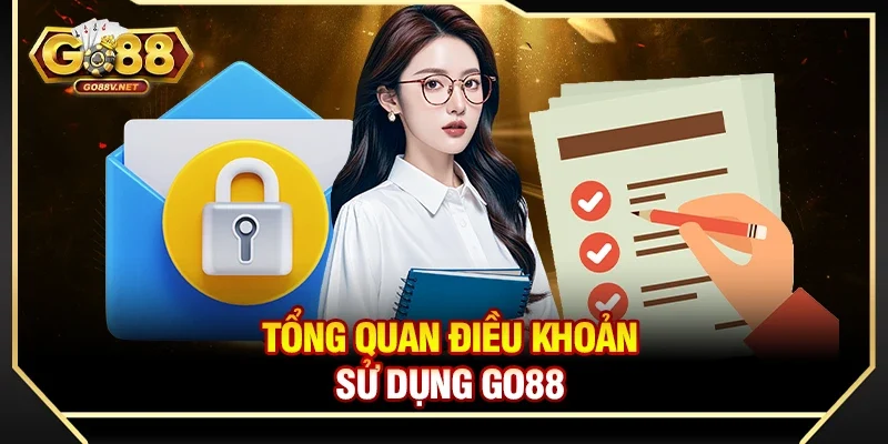 Điều khoản sử dụng 1 Tổng quan điều khoản sử dụng Go88