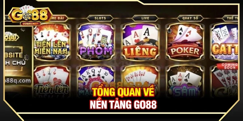 Tổng quan về nền tảng Go88